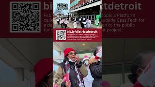 Demo in Opposition to District Detroit 2