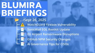 🦔 Blumira Briefings Ep. 20: Rootkit Fixes, Airport Outages, &amp; Entra ID Takeover