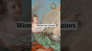 Women are creators.