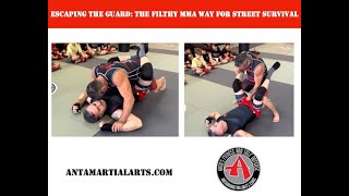 Escaping the Guard: The Filthy MMA Way for Street Survival