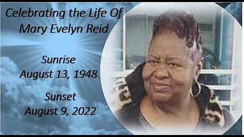 Celebrating the Life of: Mary Evelyn Reid