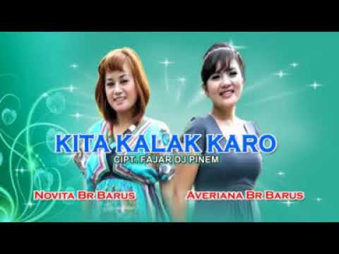 KITA KALAK KARO - DUET AVERIANA BR BARUS / NOVITA BR BARUS || gendang salih patam