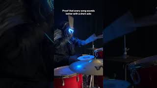 Everything sounds better with a drum solo