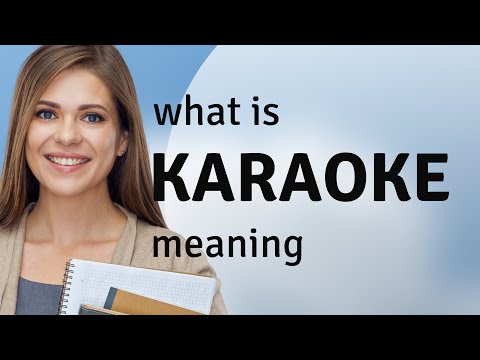 Karaoke what is KARAOKE definition