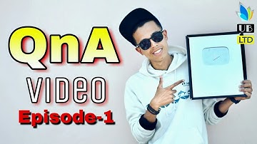 First QnA Video || Questions And Answers || 250k Subscribers Special || Durjoy Ahammed Saney