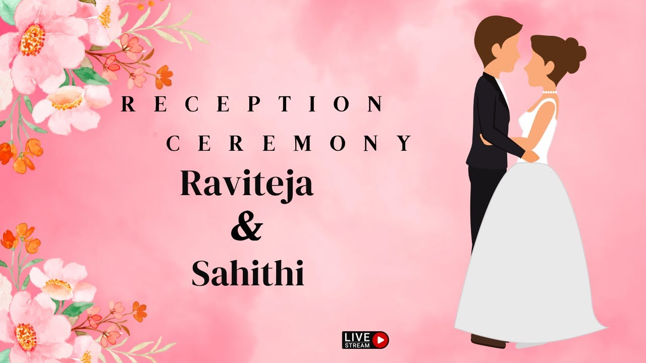 Ravi Teja & Sahithi || RECEPTION ||