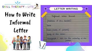 Informal Letter -  Format | Format of Informal Letter | School | Office |Skill Therapy - Lite