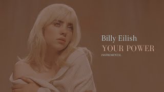 Billie Eilish - Your Power (Instrumental)