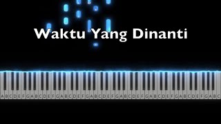 Waktu Yang Dinanti - Ungu | Piano Tutorial by Andre Panggabean