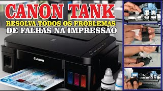 Canon G3100G31103111 - Resolvendo Todos Os Problemas De Falhas Na Impressão