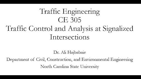 Traffic Engineering (CE 305) Lecture 17 - Signalized Intersections - Basic Concepts 1