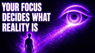 Why the Observer Effect Changes EVERYTHING About Your Reality