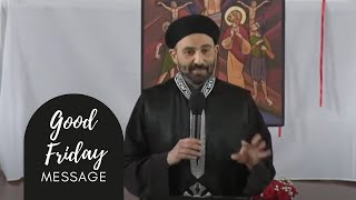 Pascha 2023: Good Friday Sermon