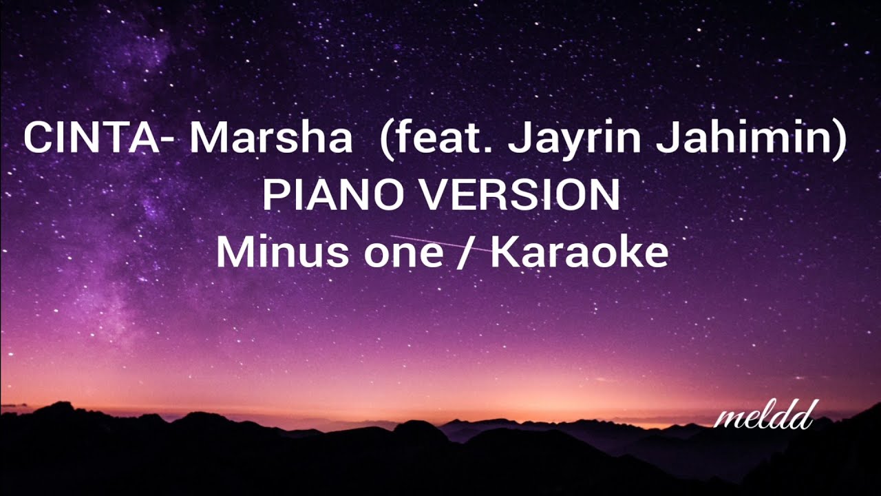 Cinta - Marsha (piano version) | karaoke | minus one