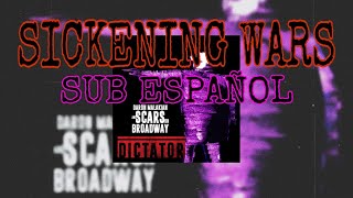 Scars On Broadway Sickening Wars Lyrics (Sub Español)