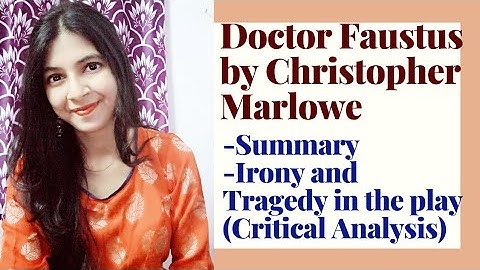 Doctor Faustus Summary and Critical Analysis