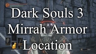Dark Souls 3 How To Get Mirrah Armor Location