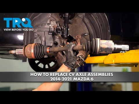 How to Replace CV Axle Assemblies 2014-2021 Mazda 6