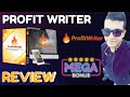 ProfitWriter Review ⚠️ WARNING ⚠️ DON&#39;T GET PROFITWRITER WITHOUT MY 🔥 CUSTOM 🔥 BONUSES