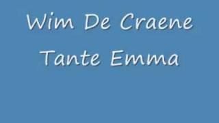 Miniatura de "Wim De Craene - Tante Emma.wmv"