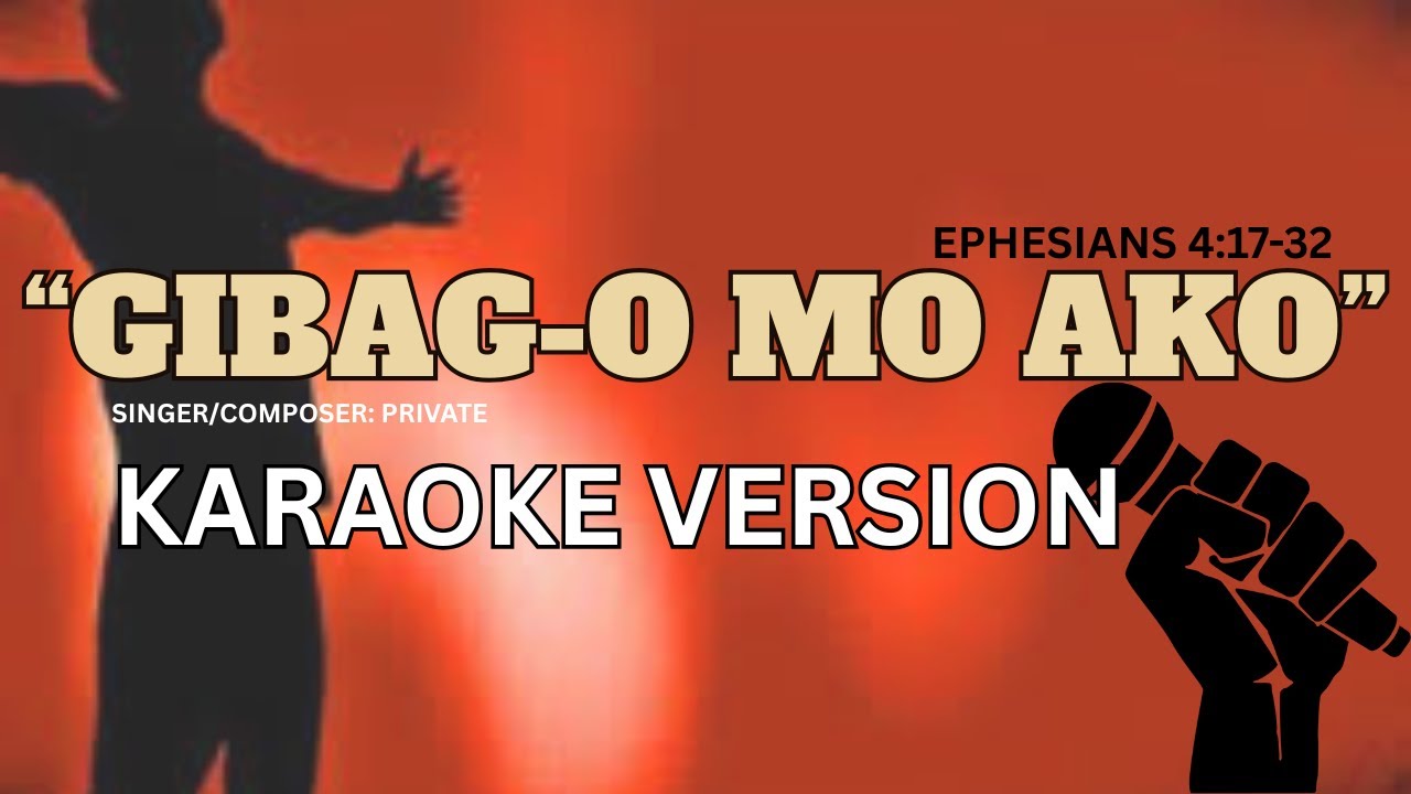 Gibag-o Mo Ako | KARAOKE | Best Bisaya Christian Worship Song with Lyrics