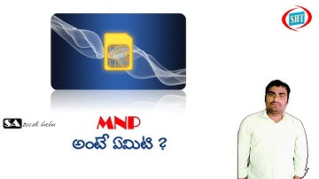 New Process For Mobile Number Portability In Telugu by Sateesh
