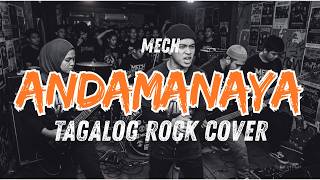 Andamanaya - Mech (Tagalog Rock Cover) | El Sister Version @habszerone
