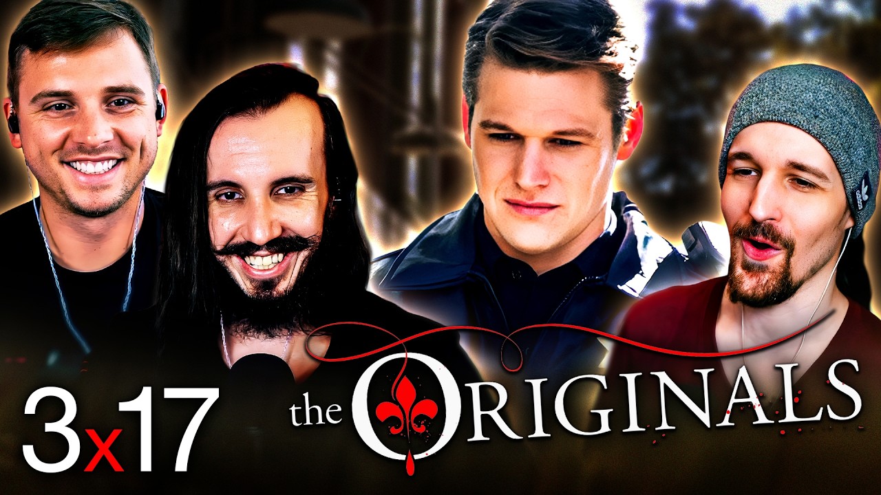 The Originals 3x17 Reaction!! 