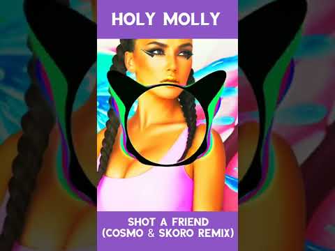 Holy Molly - Shot A Friend