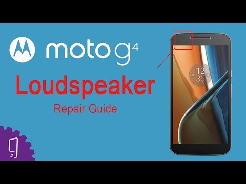 Moto G4 Loudspeaker Repair Guide