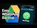 How To Backup WhatsApp to Google Drive - easy steps