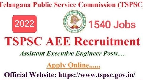 TSPSC AEE Notification 2022 Apply Online For 1540 Posts|Apply online|Live|