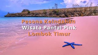 Keindahan Wisata Pulau Pink Lombok Timur