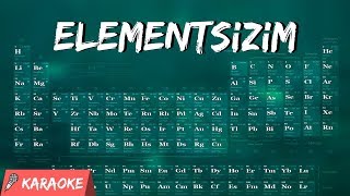 Periyodik Tablo Şarkısı - Elementsizim ( İmkansızım Fen Versiyon )