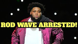 Rod Wave Arrested On 14 Felony Charges In Georgia | [My Opinion]
