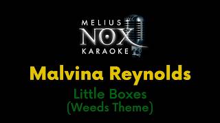 Malvina Reynolds - Little Boxes (Weeds Theme) - NOX Karaoke