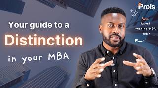 HOW TO GET A DISTINCTION IN YOUR MBA