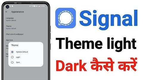 Signal App Ka Dark Mode Kaise On Karen | How To On Dark Mode Of Signal App By Harshit