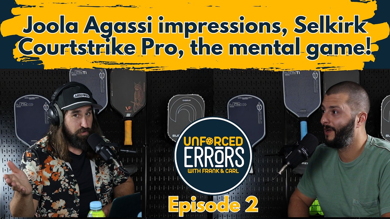 Joola Agassi impressions, Selkirk Courtstrike Pro, the mental game! Ep.2