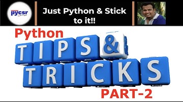 Python Tips and Tricks Part-2 | PyCSR | Learn Python Online with Pankaj Soni