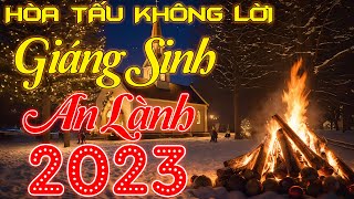 Hòa Tấu Không Lời Liên Khúc Giáng Sinh 2023 Hay Nhất | Nhạc Noel Không Lời Hay Nhất 2023