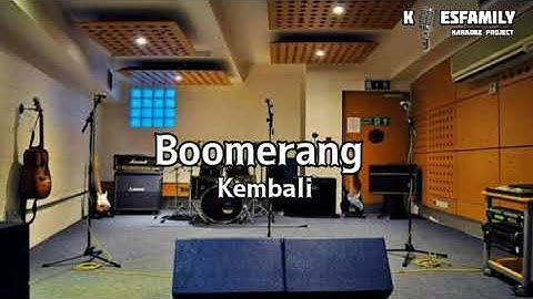 Boomerang - Kembali(Karaoke)