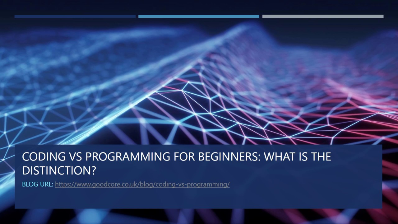 Coding vs Programming – What’s the Difference? - YouTube