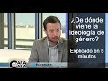 ¿De dónde viene la ideología de género? Explicado en 5 minutos - Agustín Laje