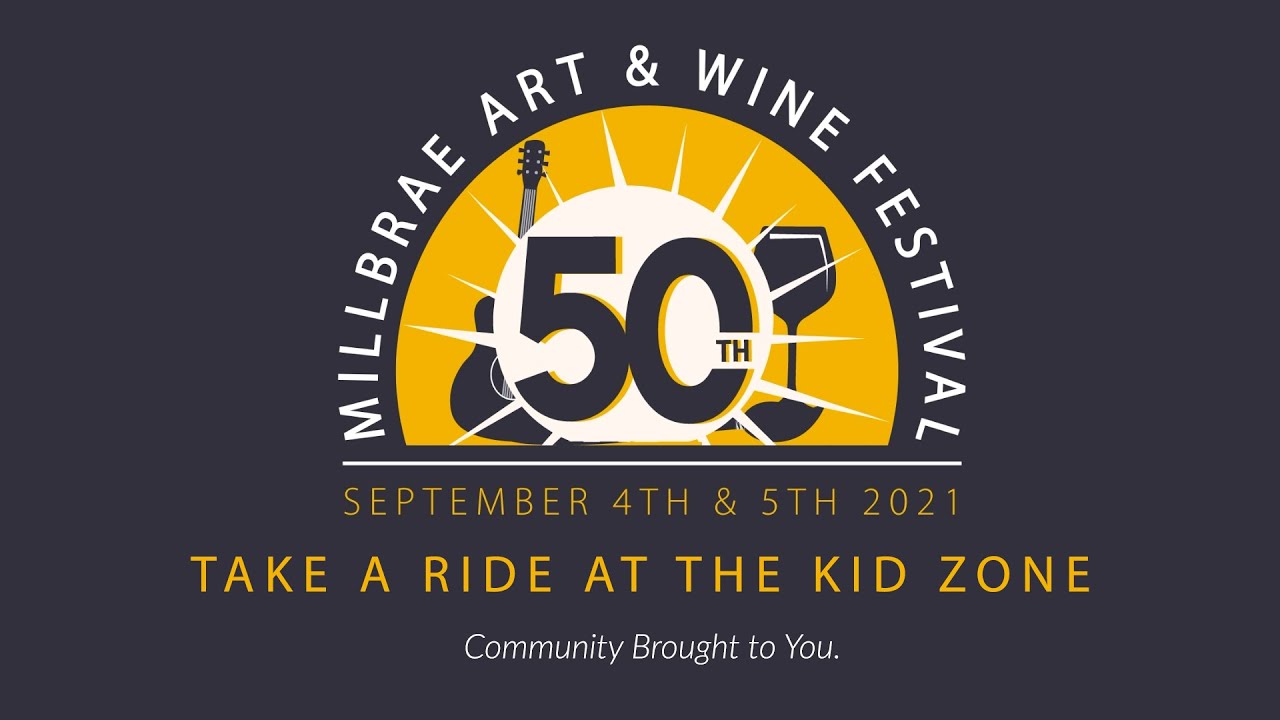 Millbrae Art & Wine Festival 2021 - Take a Ride at the Kid Zone
