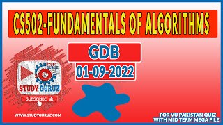 CS502-FUNDAMENTALS OF ALGORITHMS GDB 1 CORRECT IDEA SOLUTION WITH CONCEPT BY STUDY GURUZ  1-9-2022