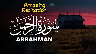 Surah Arrahman Full With Amazing Voice ! By Abdurrahman Messaoudi