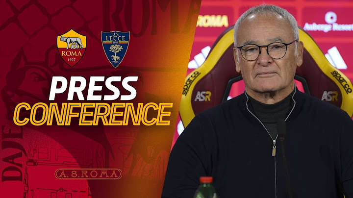 🟨 LIVE 🟥 LA CONFERENZA STAMPA DI CLAUDIO RANIERI IN VISTA DI ROMA-LECCE