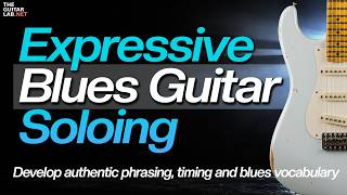 Expressive Blues Guitar Soloing : Develop Your Phrasing & Vocabulary (Lesson  Preview)