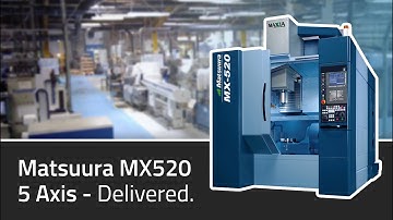 Matsuura MX520 5 Axis Delivered | Roscomac